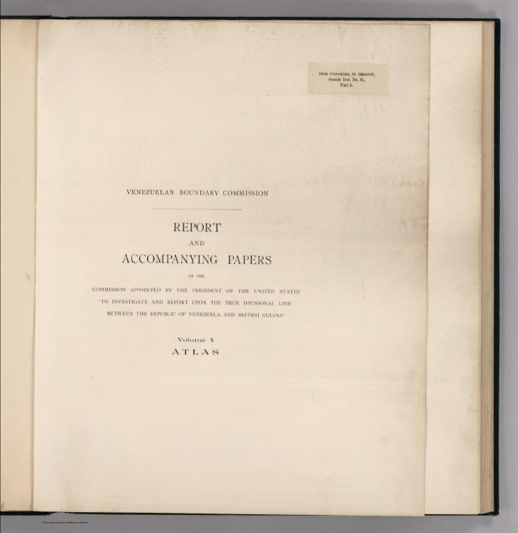 Half Title Page: Venezuelan Boundary Commission. Report and Accompanying Papers ... Volume 4. Atlas.