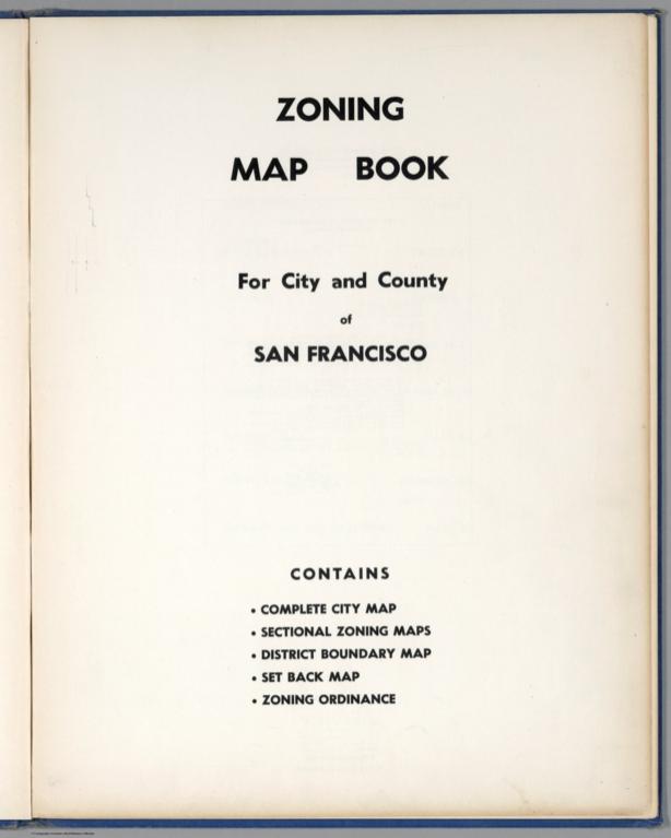 Title: Zoning Map Book for City and County of San Francisco.