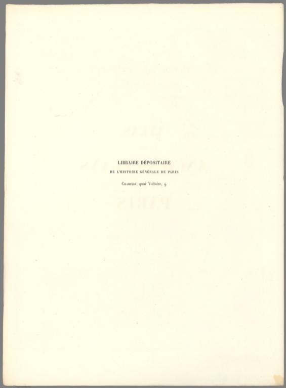 Half Title Page Verso: Libraire Depositaire L'Histoire Generale de Paris ....