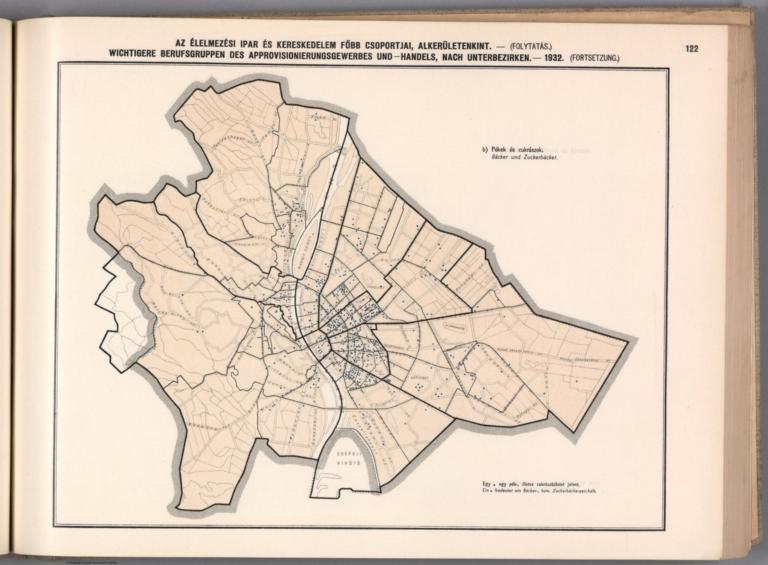 Az élelmezési ipar és kereskedelem föbb csoportjai, alkerületenkint. (Folytatás.) = Wichtigere Berufsgruppen des Approvisionierungsgewerbes und - Handels, nach Unterbezirken. (Fortsetzung.) 1932.