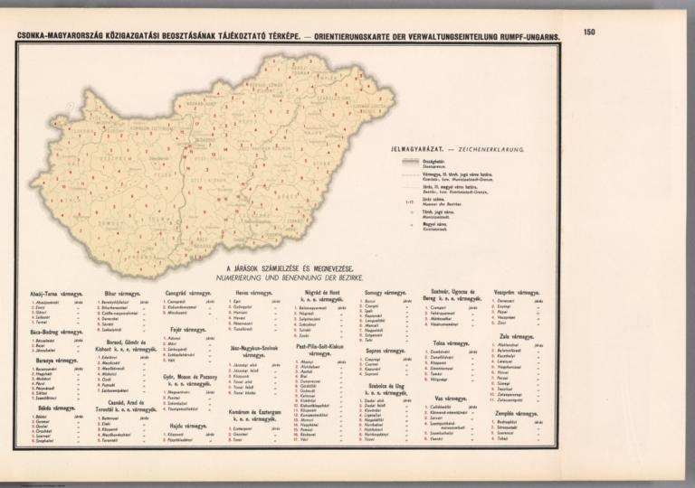 Csonka-magyarorság közigazgatási beosztásának tájékoztató térképe. = Orientierungskarte der Verwaltungseinteilung Rumpf-Ungarns.